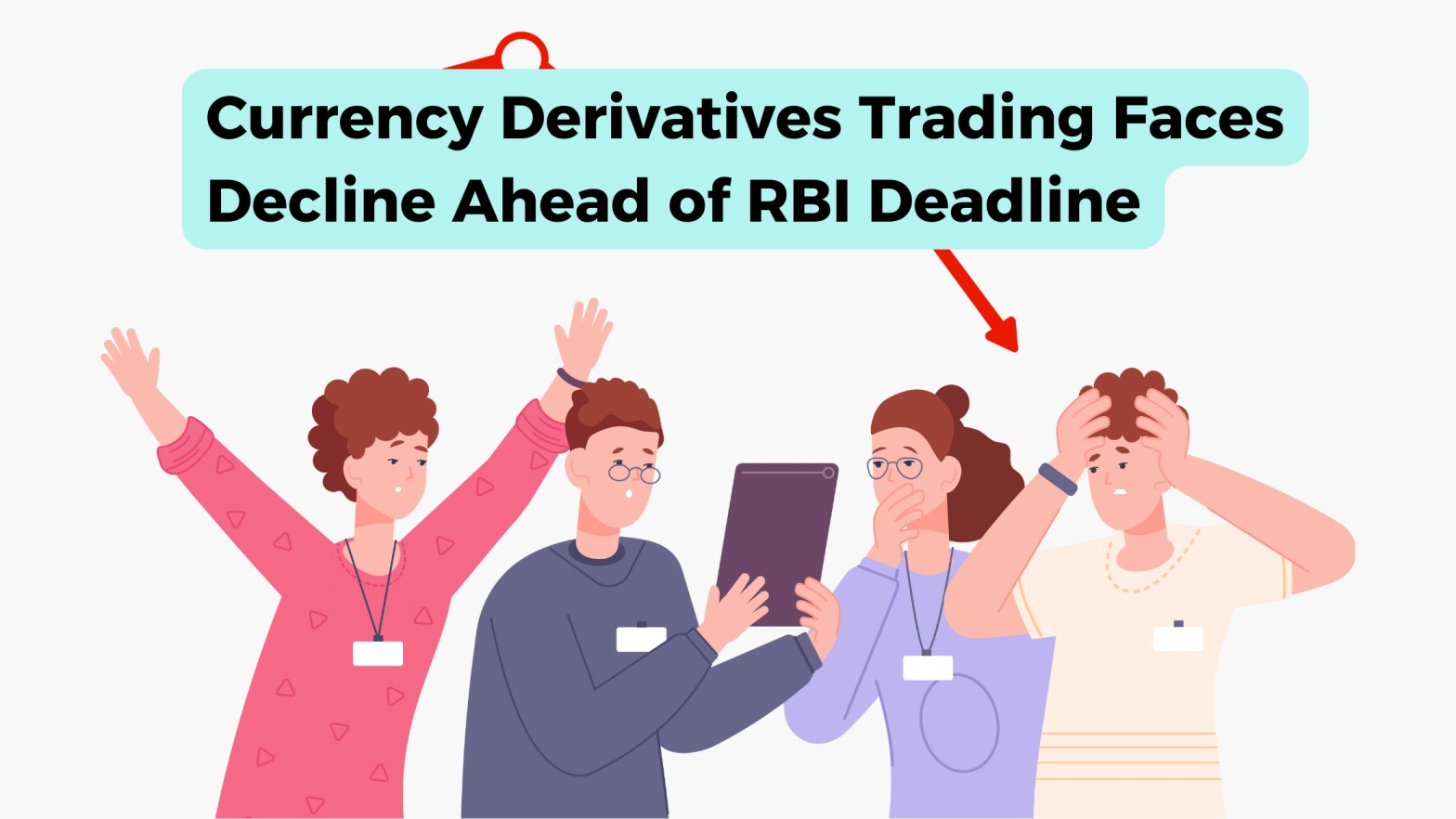 Currency Derivatives Trading Faces Decline Ahead of RBI Deadline