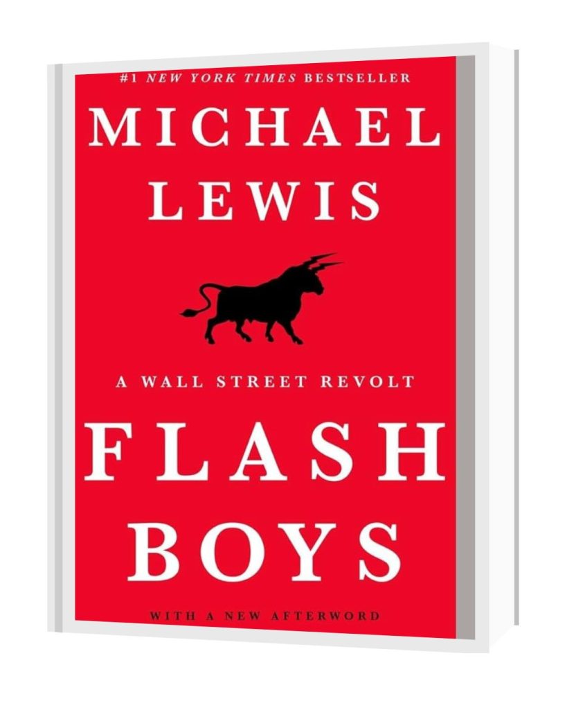 Flash Boys by Michael Lewis
