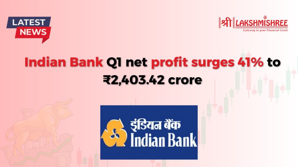 Indian Bank Q1