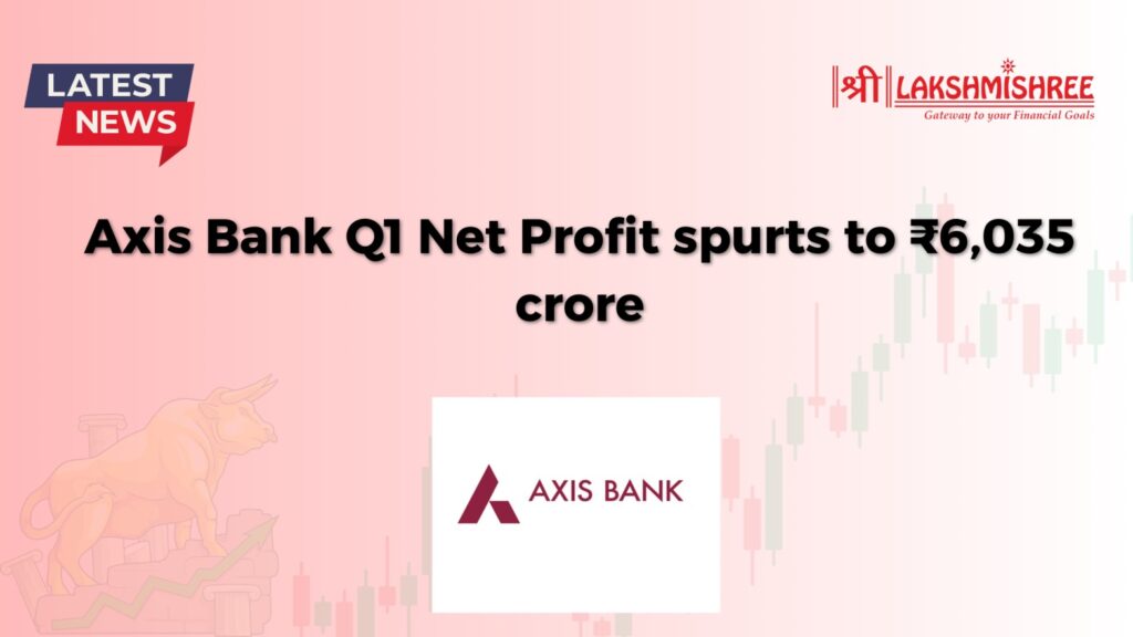 Axis Bank Q1 Net Profit