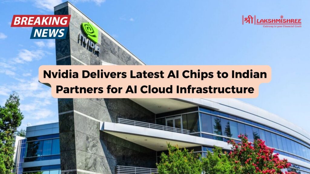 Nvidia Delivers Latest AI Chips