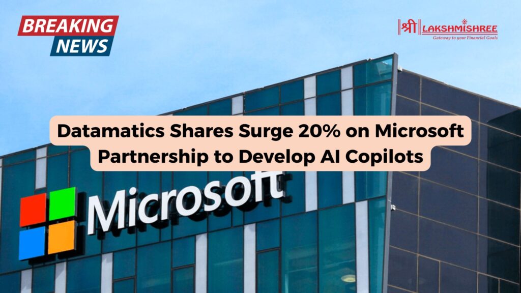 Datamatics Shares Surge 20% on Microsoft Partnership to Develop AI Copilots