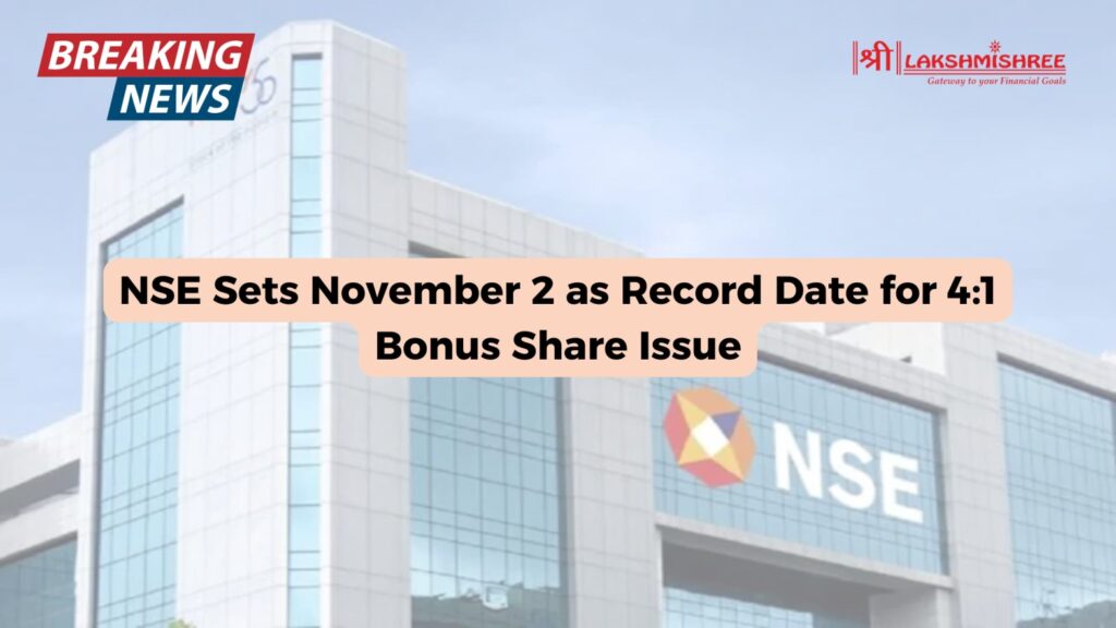 NSE Sets November 2 as Record Date for 4:1 Bonus Share Issue