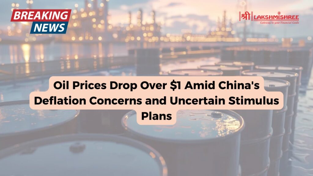 Oil Prices Drop Over $1 Amid China's Deflation Concerns and Uncertain Stimulus Plans