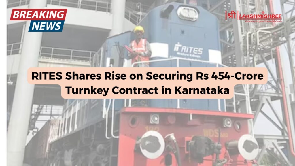 RITES Shares Rise on Securing Rs 454-Crore Turnkey Contract in Karnataka