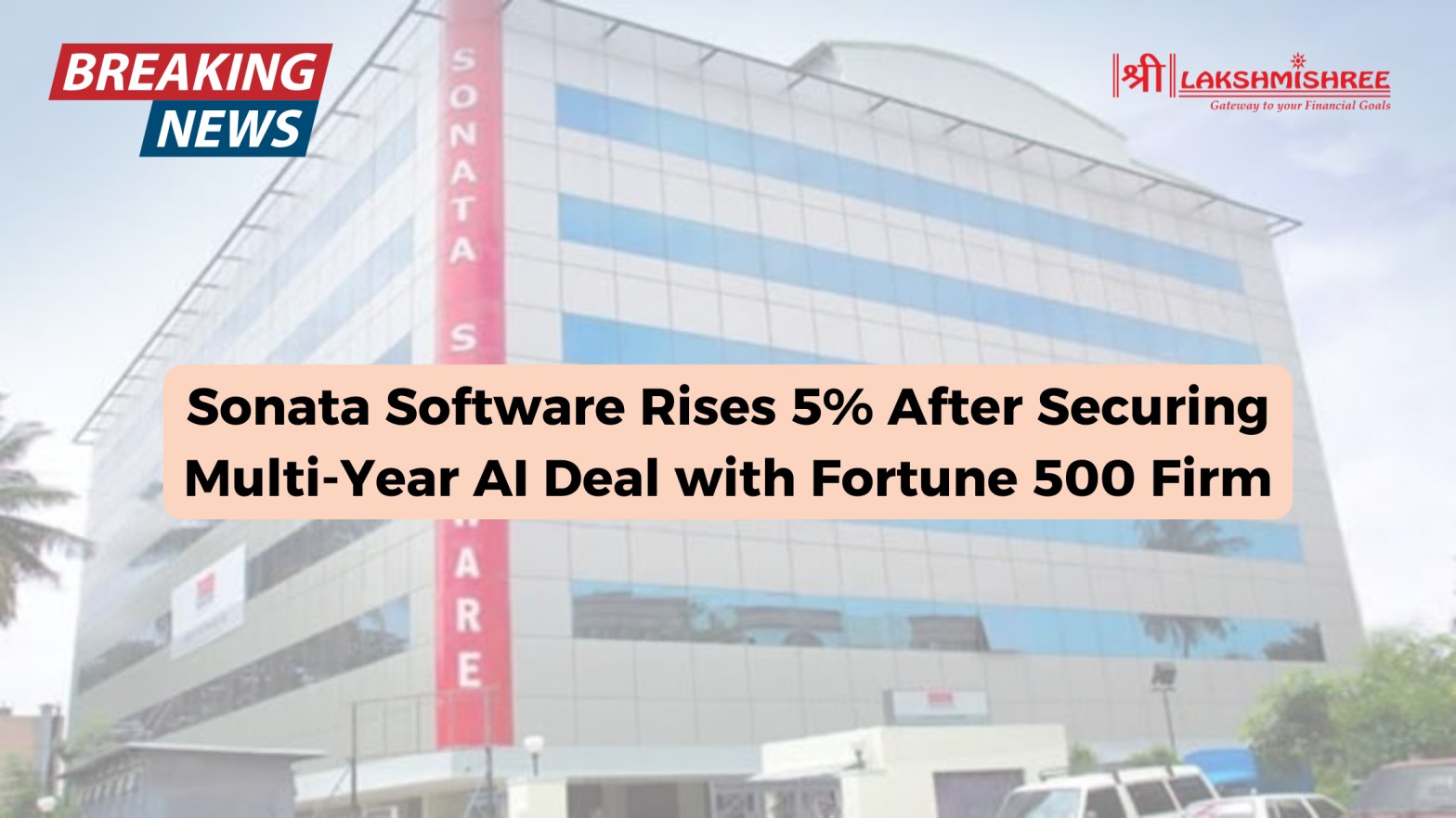 Sonata Software Rises 5% After Securing Multi-Year AI Deal with Fortune ...