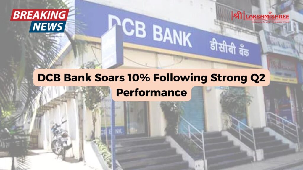 DCB Bank Soars 10% Following Strong Q2 Performance