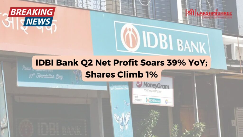 IDBI Bank Q2 Net Profit Soars 39% YoY; Shares Climb 1%