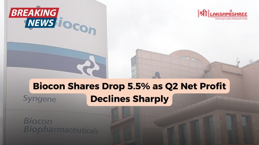 Biocon Shares Drop 5.5% as Q2 Net Profit Declines Sharply