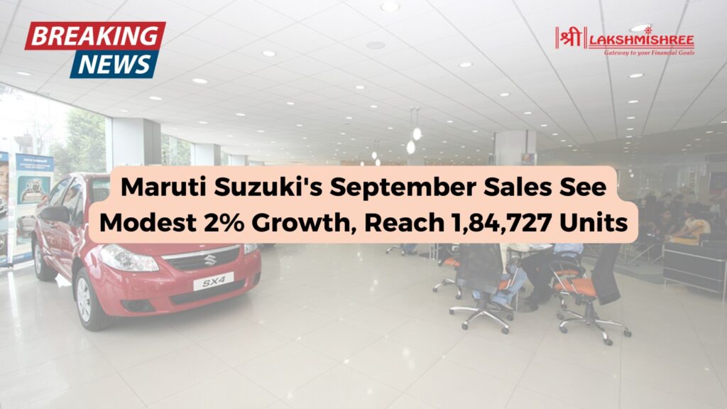 Maruti Suzuki's September Sales See Modest 2% Growth, Reach 1,84,727 Units