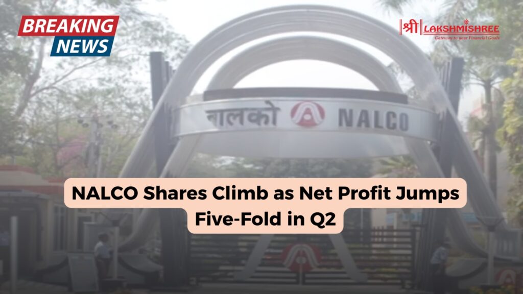 NALCO Shares Climb as Net Profit Jumps Five-Fold in Q2