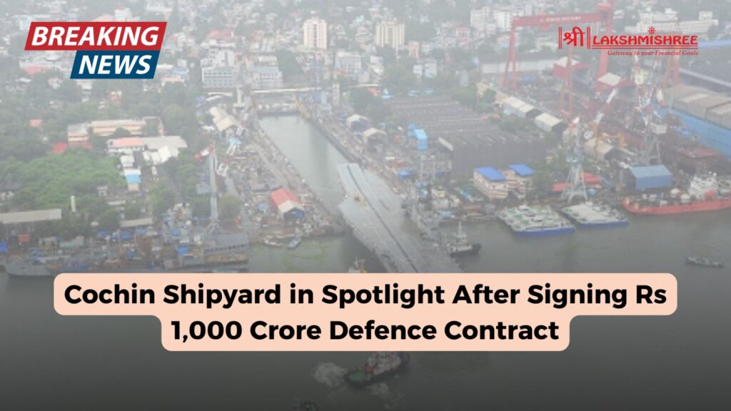 Cochin Shipyard in Spotlight After Signing Rs 1,000 Crore Defence Contract