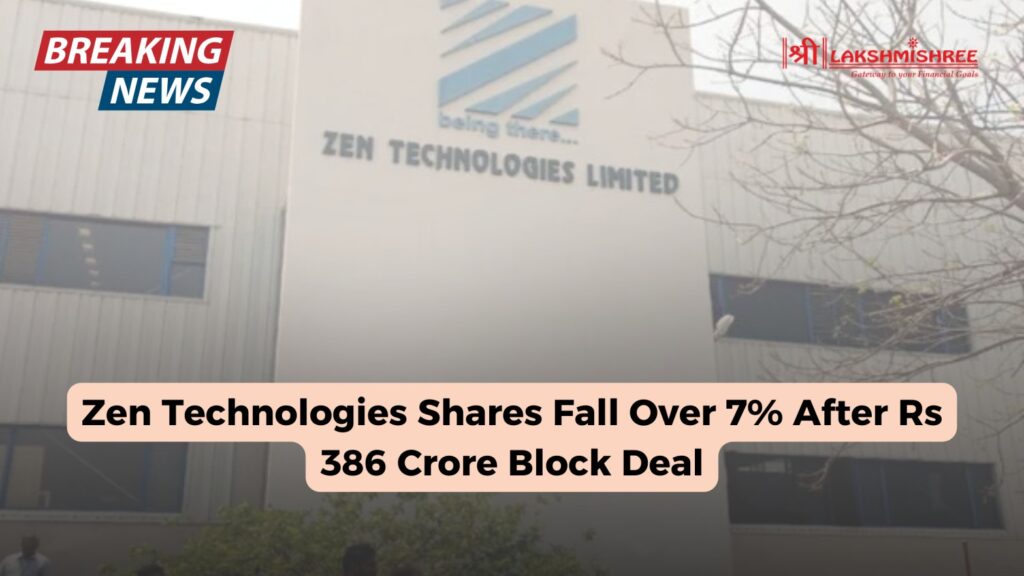 Zen Technologies Shares Fall Over 7% After Rs 386 Crore Block Deal