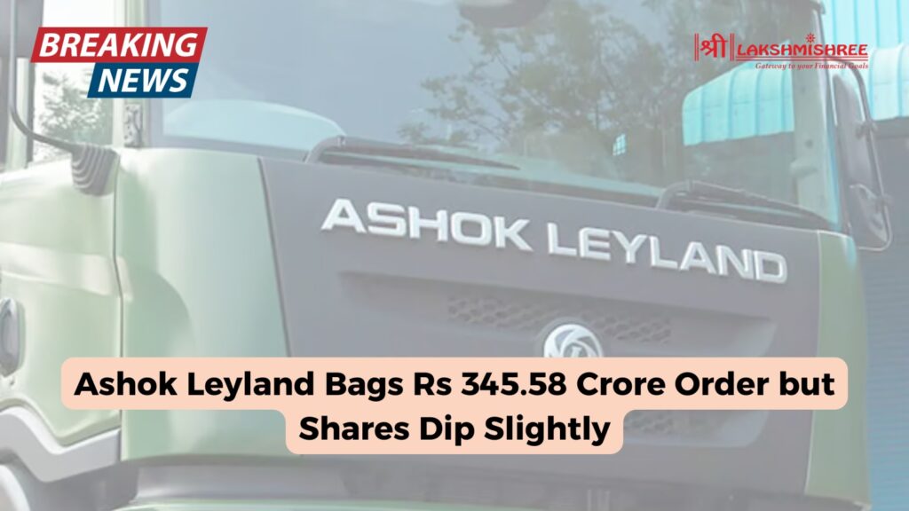 Ashok Leyland Bags Rs 345.58 Crore Order but Shares Dip Slightly