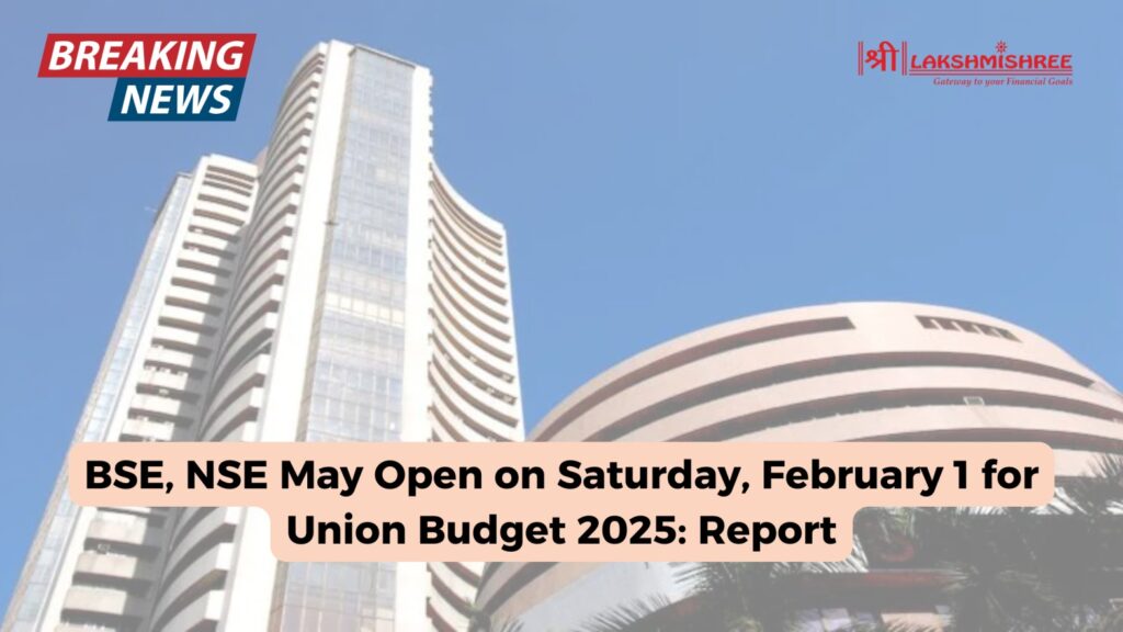 BSE, NSE May Open on Saturday, February 1 for Union Budget 2025: Report