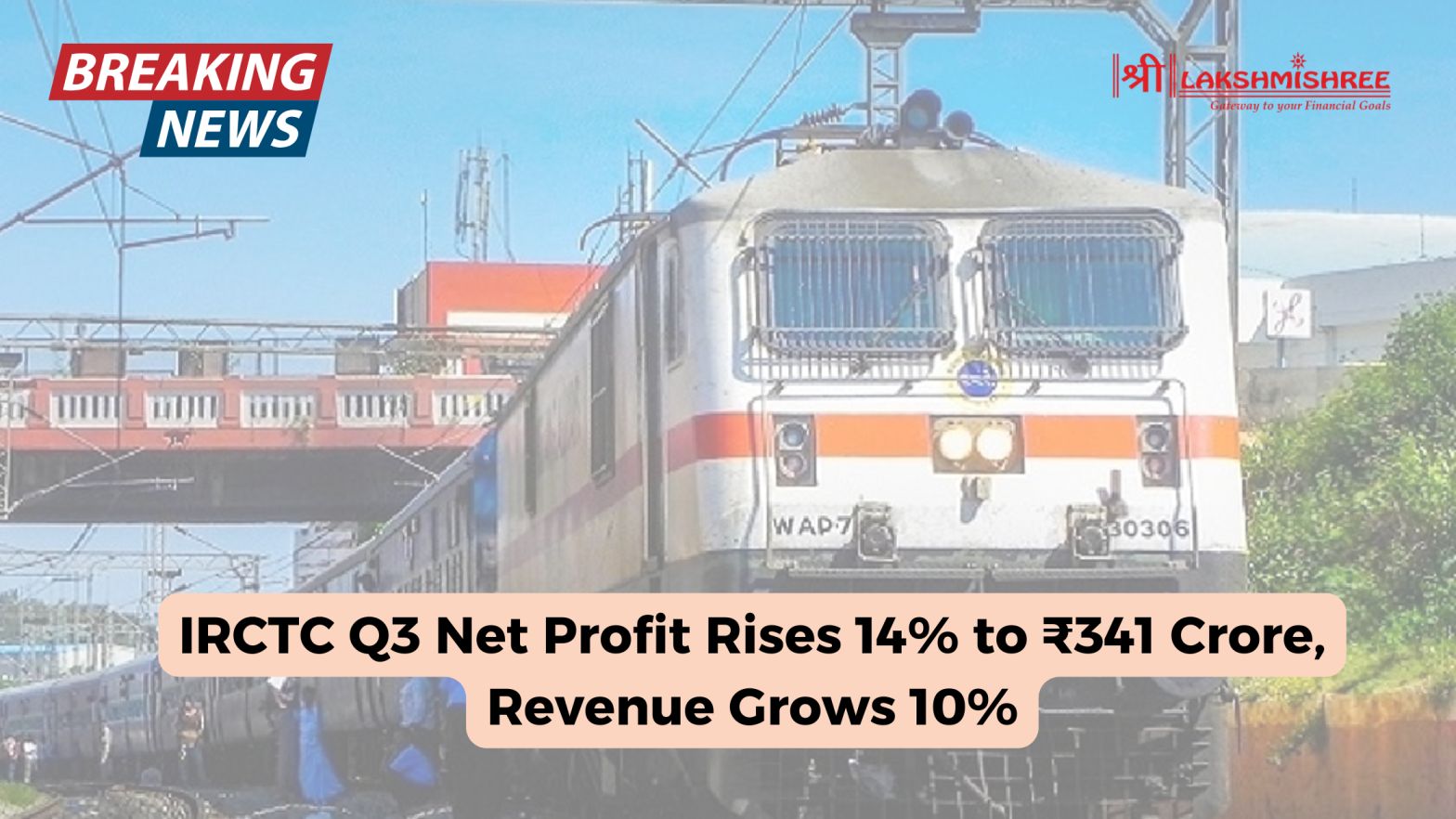 IRCTC Q3 Net Profit Rises 14% to ₹341 Crore, Revenue Grows 10%