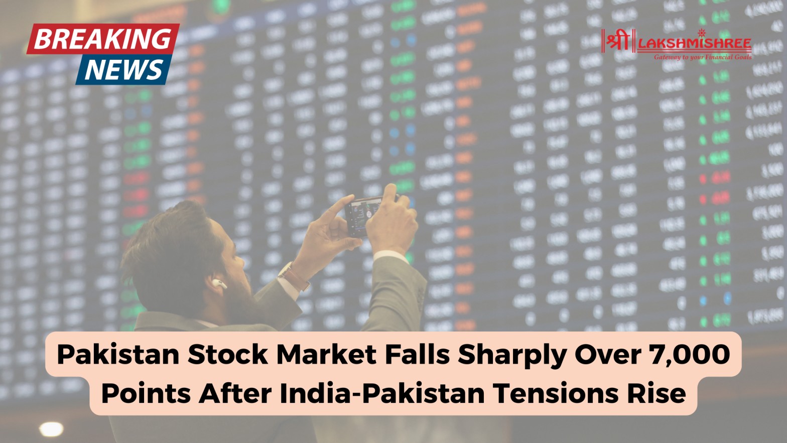 Pakistan Stock Market Falls Sharply Over 7,000 Points After India-Pakistan Tensions Rise