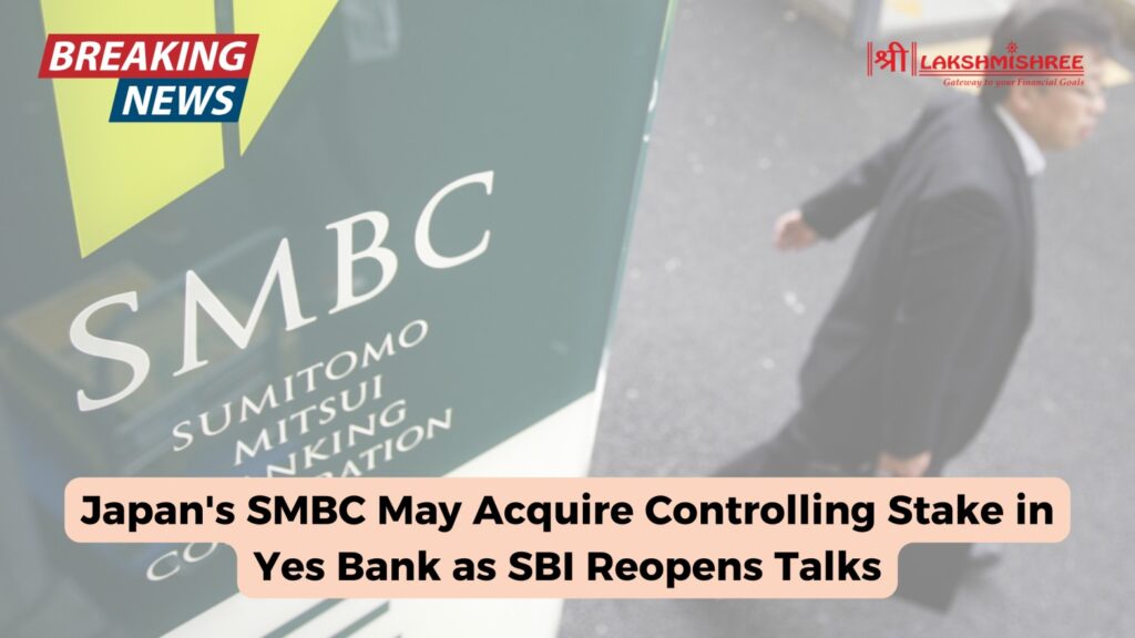 Japan's SMBC May Acquire Controlling Stake in Yes Bank as SBI Reopens Talks