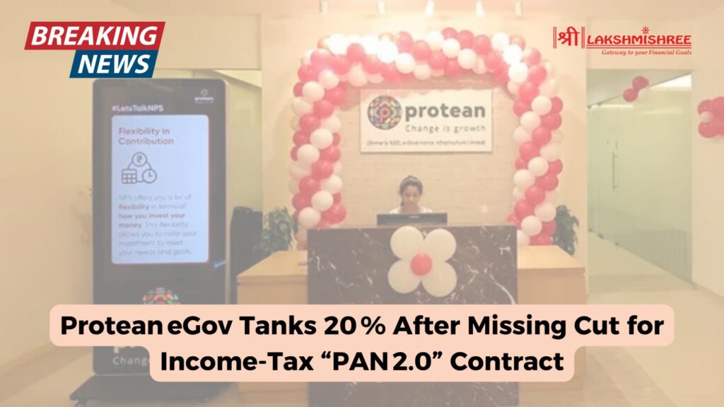Protean eGov Tanks 20 % After Missing Cut for Income‑Tax “PAN 2.0” Contract