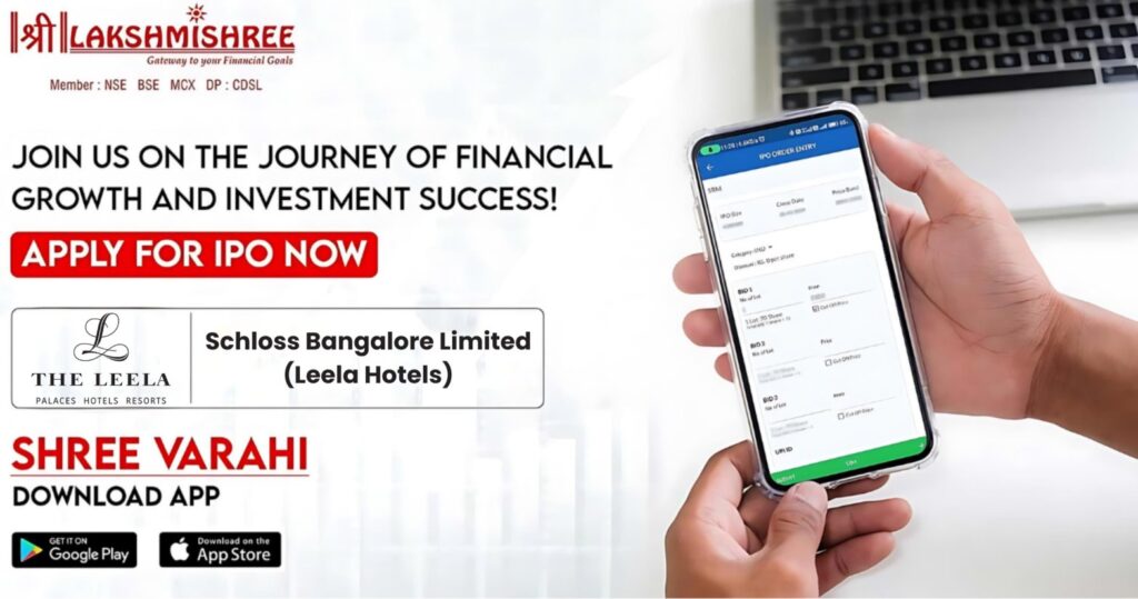 Schloss Bangalore Limited IPO (Leela Hotels IPO)