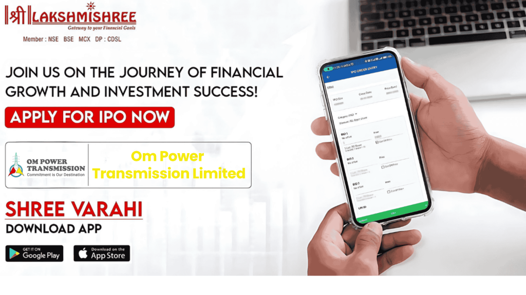 Om Power Transmission IPO