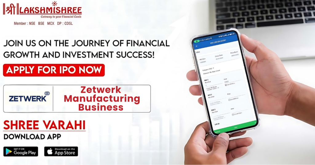 Zetwerk Manufacturing Business