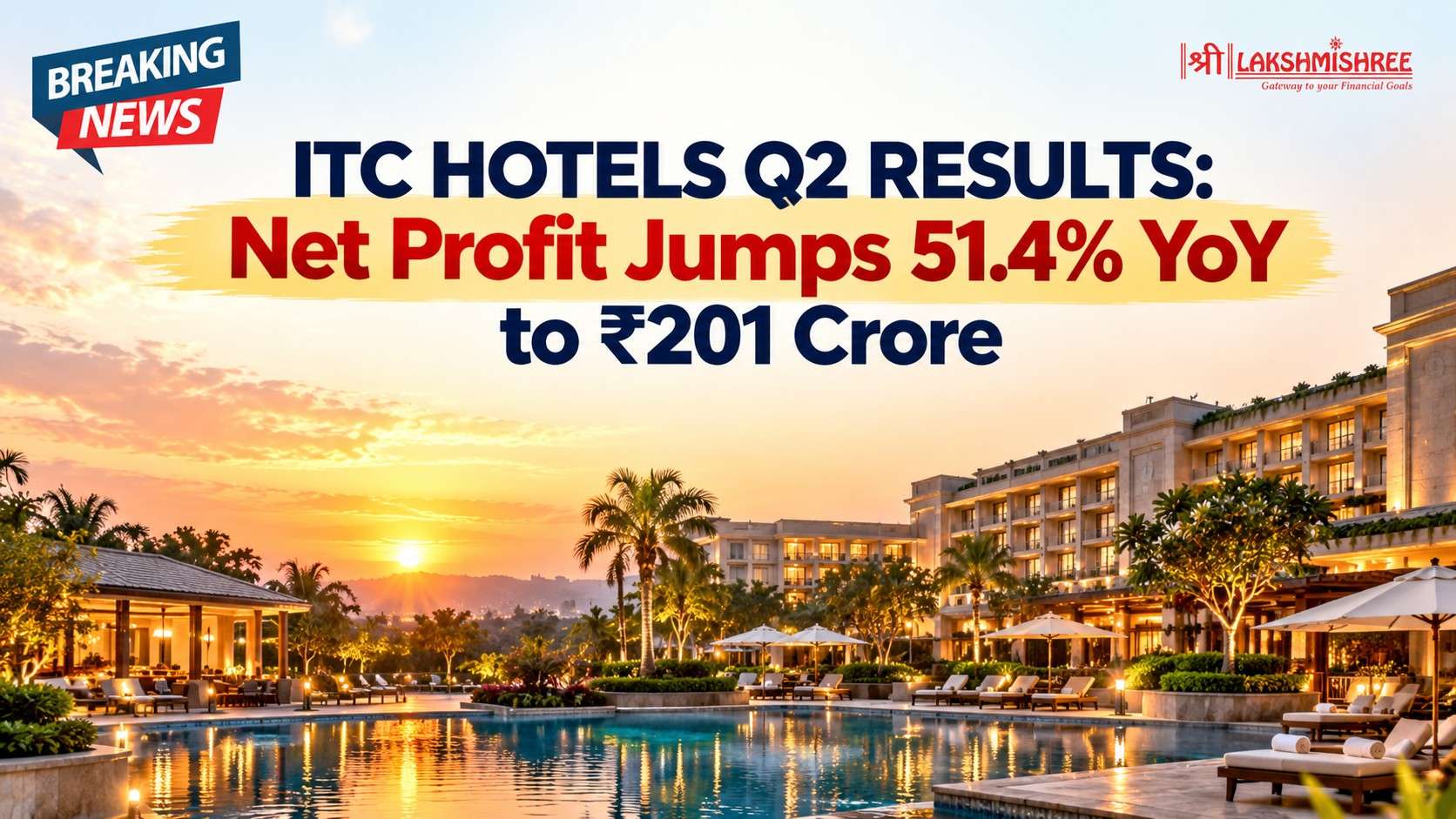 ITC Hotels Q2 Results